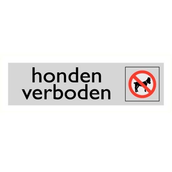 Afbeeldingen van Honden verboden alulook 165x45mm